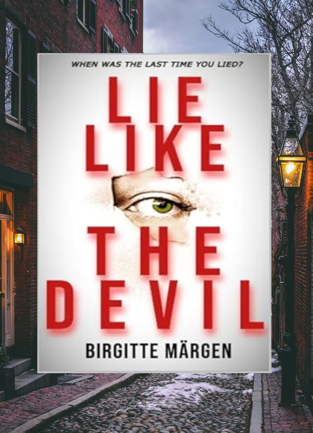 Lie Like the&nbsp;Devil